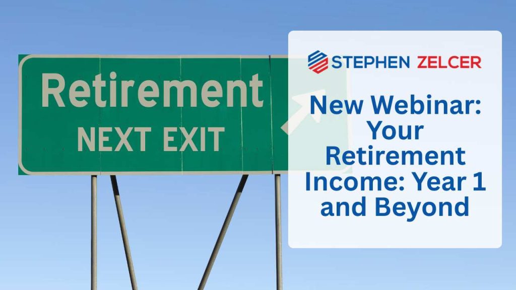 new webinar your retirement income year 1 and beyond