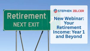 new webinar your retirement income year 1 and beyond